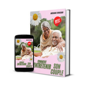 Comment Entretenir son Couple ?